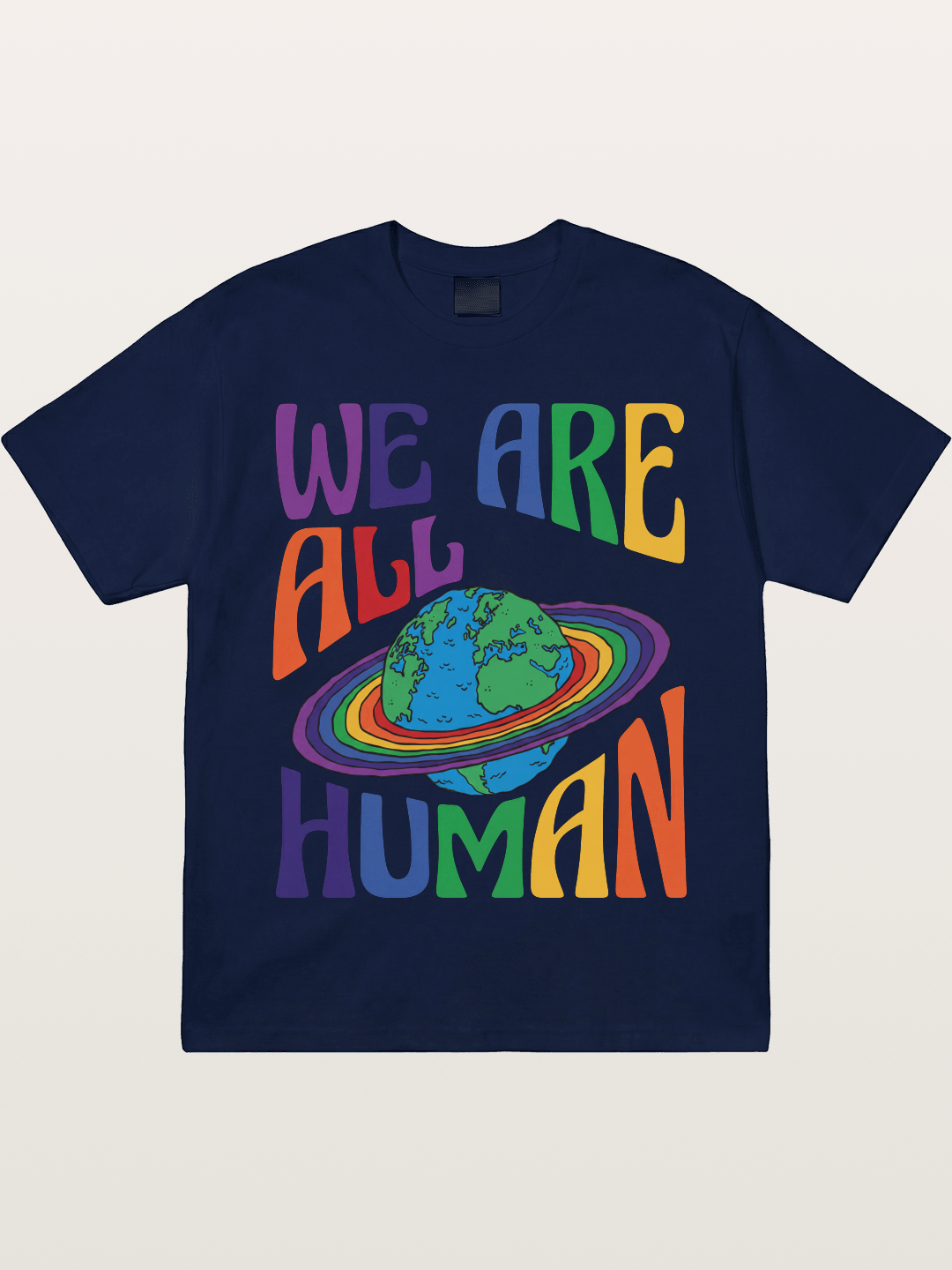 We Are All Human Rainbow Earth Design Gildan T-shirt